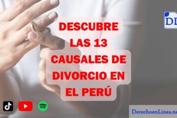 conoce las 13 causales de divorcio en el Perú